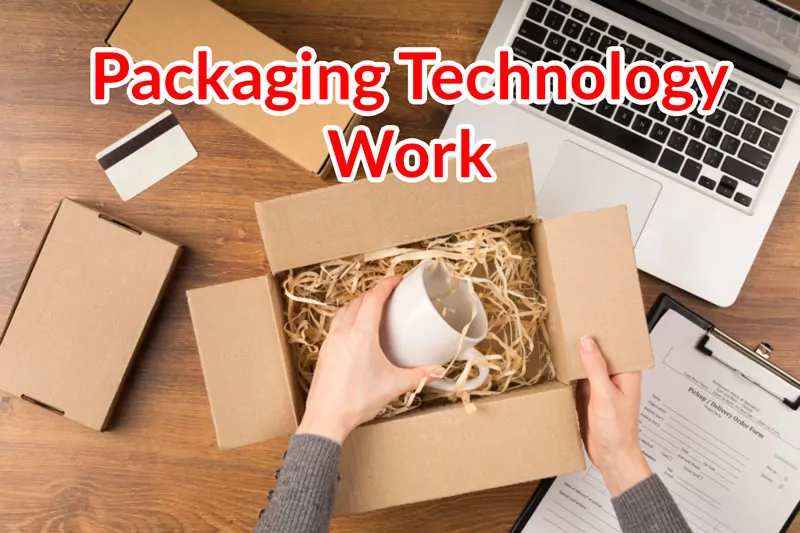 पैकेजिंग टेक्नोलॉजी,  पैकेजिंग कोर्स, पैकेजिंग इंडस्ट्री- packaging-technology-course
