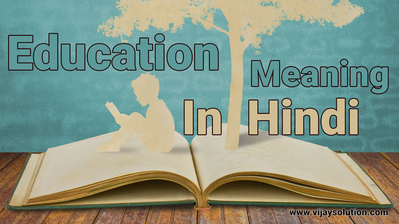 Education-Meaning-in-Hindi-Language