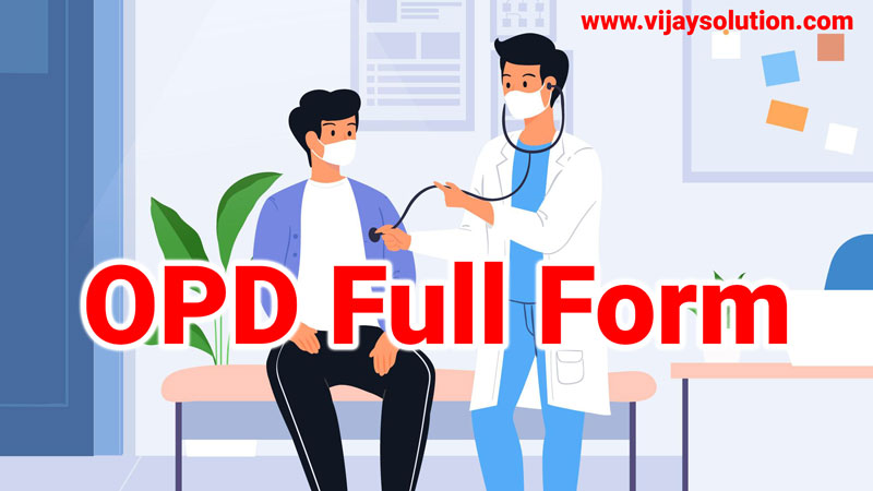 OPD-Full-Form-In-Hindi