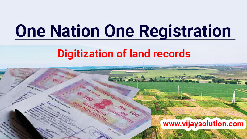One-Nation-One-Registration-for-Digitization-of-land-records-2022