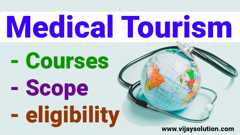 Medical-Tourism-Courses-Scope-eligibility