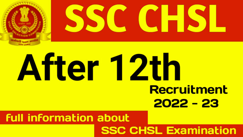 SSC-CHSL-Recruitment-2022-notification-PDF-exam-date-apply-online